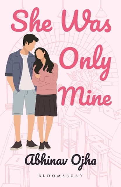 She Was Only Mine, Abhinav Ojha - Paperback - 9789369524723