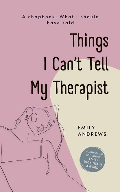 Things I Can't Tell My Therapist, Emily Andrews - Paperback - 9789369534067