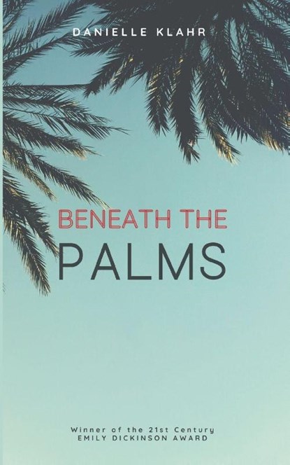 Beneath the Palms, Danielle Klahr - Gebonden - 9789369540211