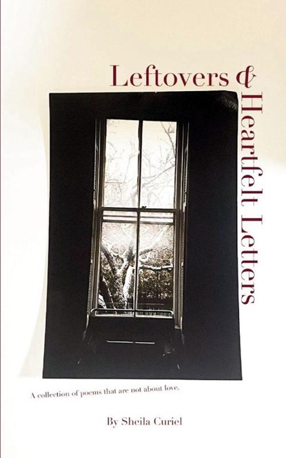 Leftovers & Heartfelt Letters, Sheila Curiel - Gebonden - 9789369542321