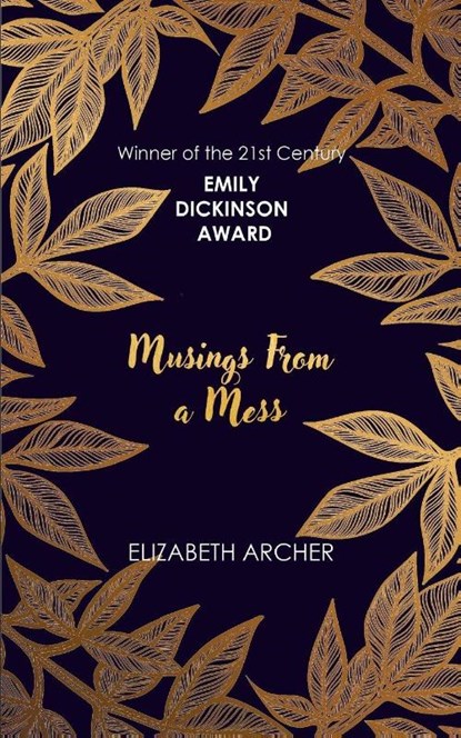 Musings From a Mess, Elizabeth Archer - Paperback - 9789369543670