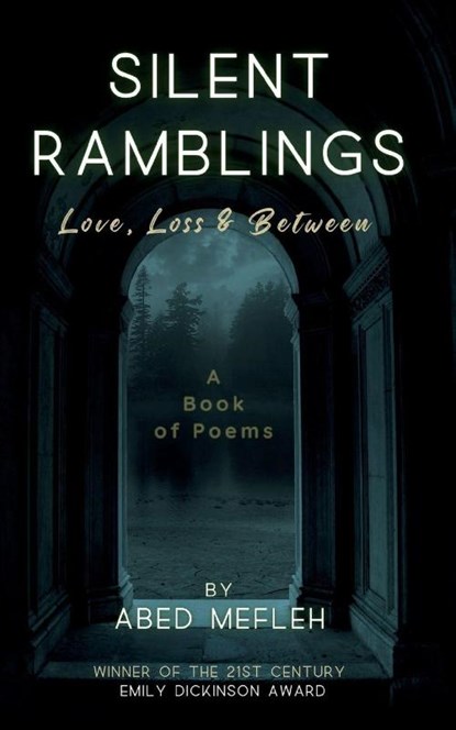 Silent Ramblings, Abed Mefleh - Paperback - 9789369545292