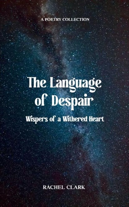 The Language of Despair, Rachel Clark - Paperback - 9789369545469