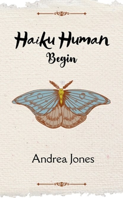 Haiku Human, Andrea Jones - Paperback - 9789369545636