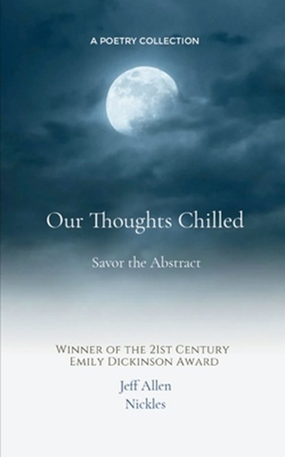 Our Thoughts Chilled, Jeff Allen Nickles - Paperback - 9789369547739