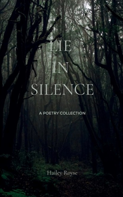 Lie in silence, Hailey Royse - Paperback - 9789369547807