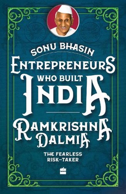 Entrepreneurs Who Built India, Sonu Bhasin - Paperback - 9789369897773