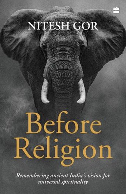 Before Religion, Nitesh Gor - Paperback - 9789369899210