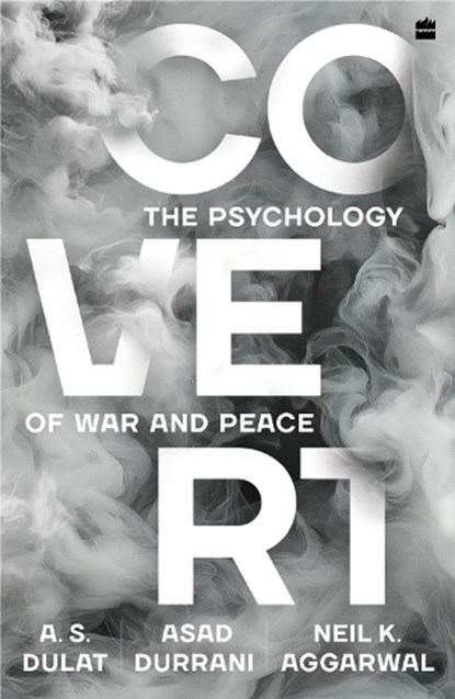Covert, Amarjit Singh Dulat ; Asad Durrani - Paperback - 9789369899388