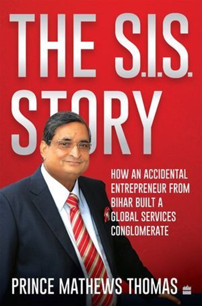 The SIS story, Prince Mathews Thomas - Ebook - 9789369899951