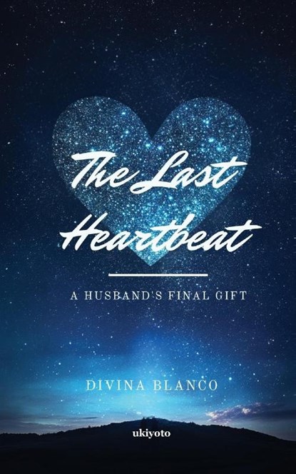 The Last Heartbeat, Divina Blanco - Paperback - 9789370098459