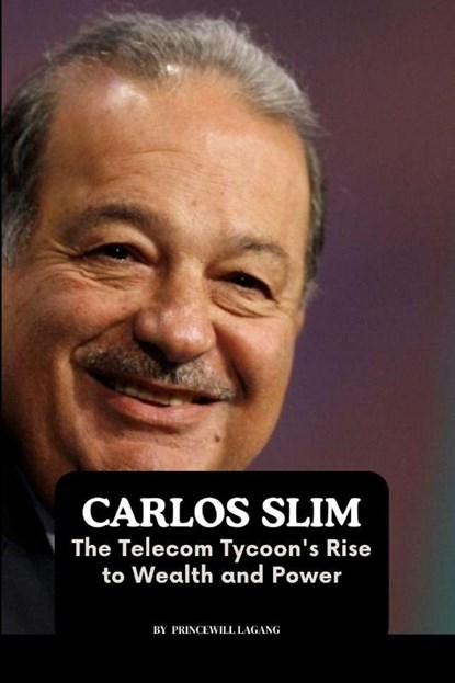 Carlos Slim, Princewill Lagang - Paperback - 9789370647862