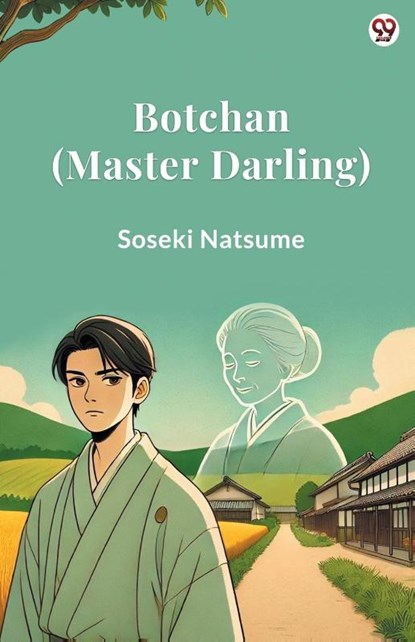 Botchan (Master Darling), Soseki Natsume - Paperback - 9789370810112