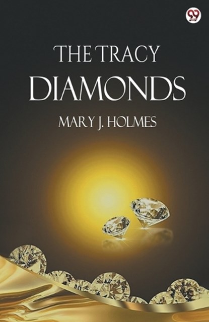 The Tracy Diamonds (Edition1), Mary J Holmes - Paperback - 9789370817241