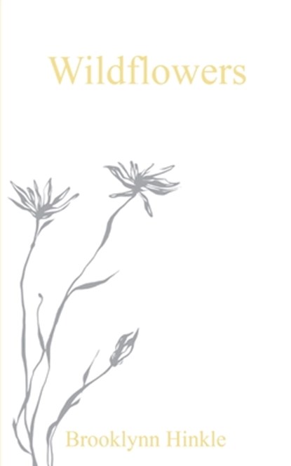 Wildflowers, Brooklynn Hinkle - Paperback - 9789370923799