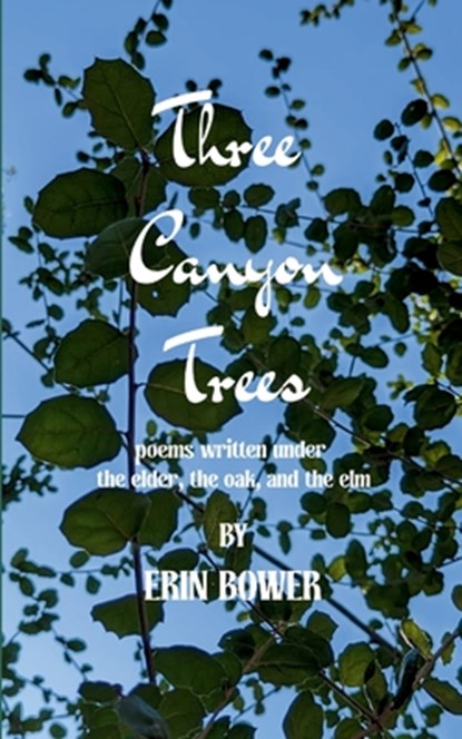 three canyon trees, Erin Bower - Paperback - 9789370924628