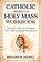 Catholic Order of the Holy Mass Workbook, Benjamin Blakewell - Paperback - 9789371231572