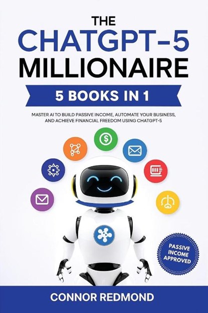 The ChatGPT-5 Millionaire, Connor Redmond - Paperback - 9789371231978