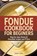 Fondue Cookbook for Beginners, Jasper Alder - Paperback - 9789371232203