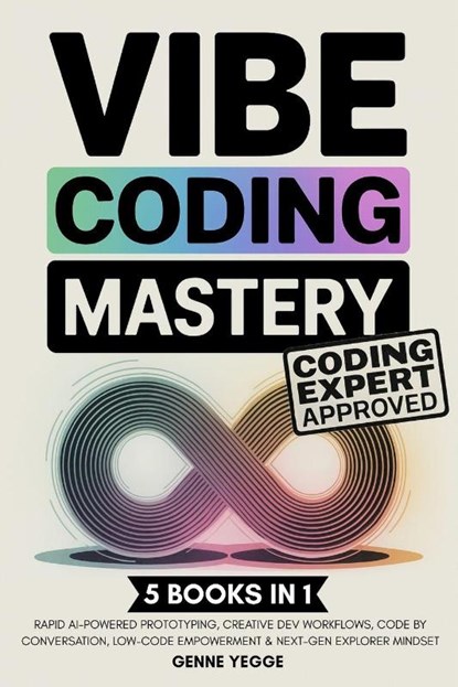 Vibe Coding Mastery, Genne Yegge - Paperback - 9789371239684
