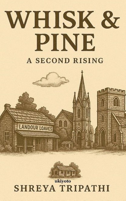 Whisk & Pine, Shreya Tripathi - Paperback - 9789371824095