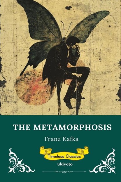 The Metamorphosis | Timeless Classics, Franz Kafka - Paperback - 9789371826747