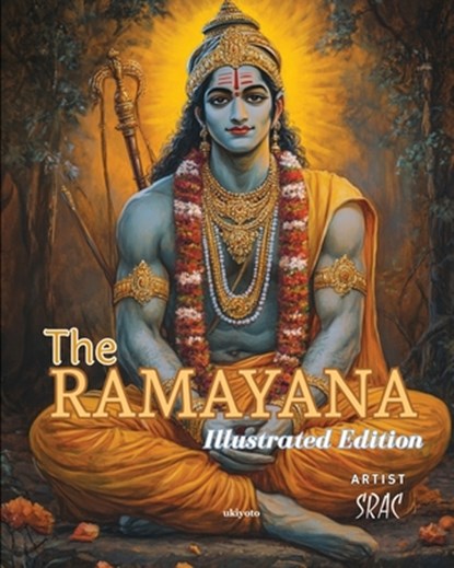 The Ramayana Illustrated Delux Edition for Children, Sriya Debroy - Paperback - 9789371827379