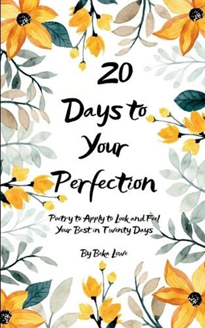 2O Days to Your Perfection, Beka Lowe - Paperback - 9789372131789