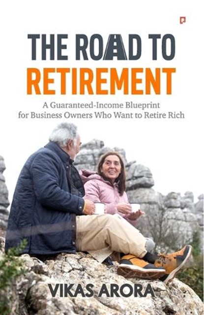 The Road To Retirement, Vikas Arora - Paperback - 9789372179651