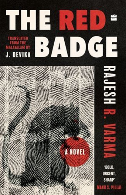 The Red Badge, Rajesh R. Varma ; J. Devika - Ebook - 9789373073248