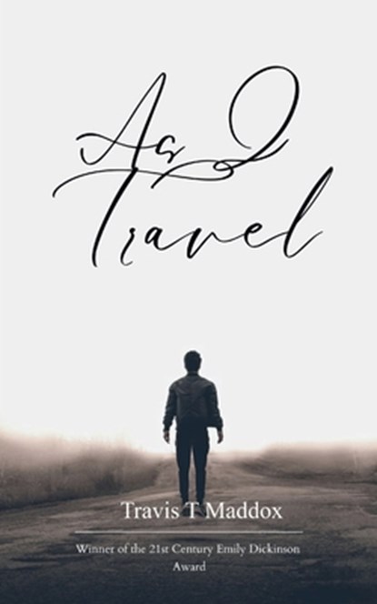 As I Travel, Travis T. Maddox - Paperback - 9789373144344