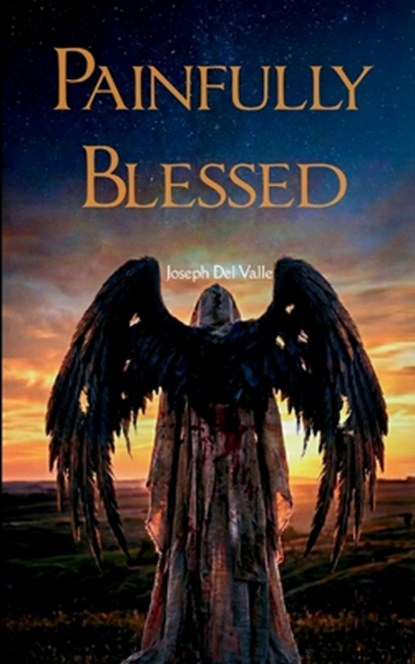 Painfully Blessed, Joseph del Valle - Paperback - 9789373144450