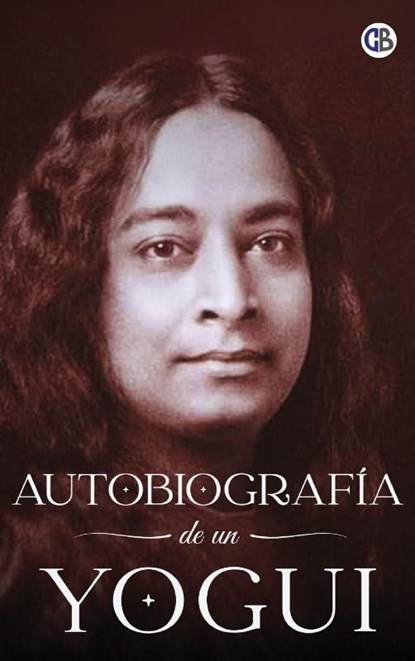 Autobiografía de un Yogui, Paramahansa Yogananda - Gebonden - 9789373681511