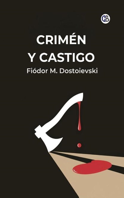 Crimen Y Castigo, Fiódor M. Dostoievski - Gebonden - 9789373688220