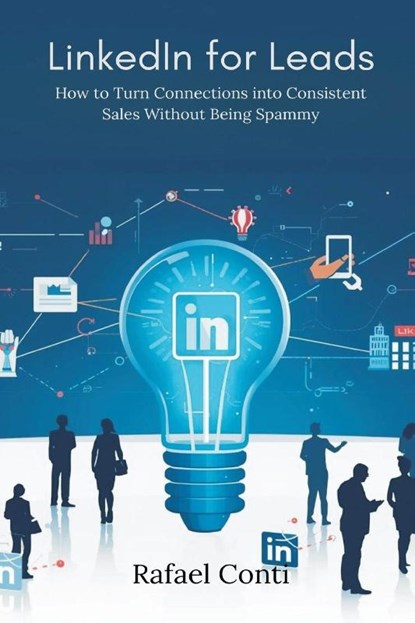 LinkedIn for Leads, Rafael Conti - Paperback - 9789374128398