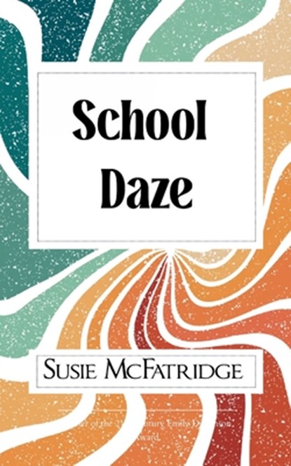 School Daze, Susie McFatridge - Paperback - 9789375101680