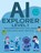 AI EXPLORER - Level 1, Gorthipalli Akhil Sai - Paperback - 9789375423348