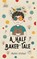 A Half Baked Tale, Rohit Vishal - Paperback - 9789375429067