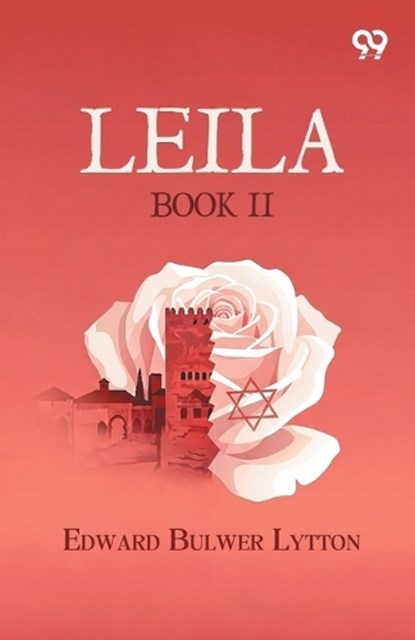 Leila, Edward Bulwer Lytton Lytton - Paperback - 9789377507213