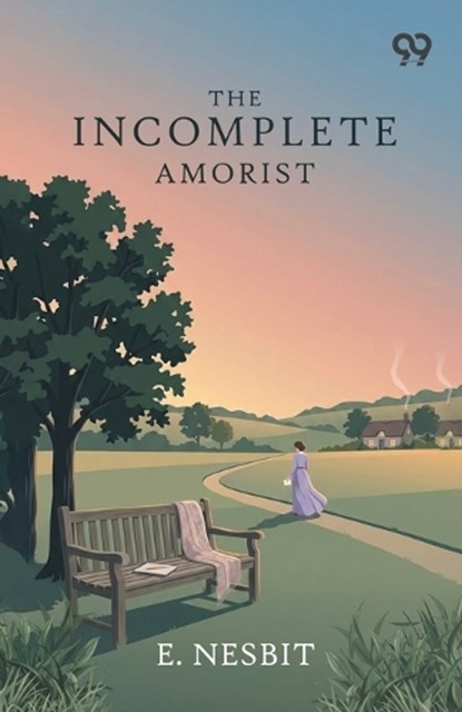 The Incomplete Amorist, Edith Nesbit - Paperback - 9789377509170