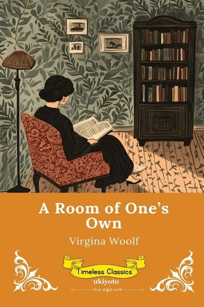 A Room of One's Own | Timeless Classics, Virginia Woolf - Paperback - 9789377525774