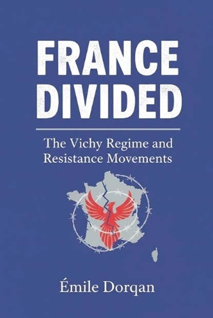 France Divided, Émile Dorqan - Paperback - 9789377947217