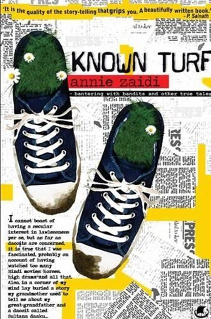 Known Turf, ZAIDI,  Annie - Paperback - 9789380032443