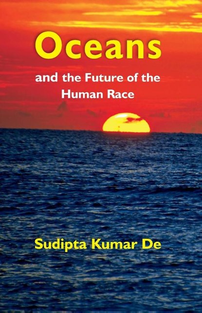 Oceans, DE,  Sudipta Kumar - Paperback - 9789380222875