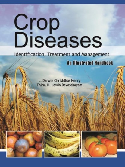 Crop Diseases, L. Darwin Christdas Henry ; Thiru. H. Lewin Devashayam - Gebonden - 9789380235462