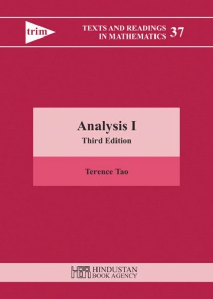 Analysis I, Terence Tao - Gebonden - 9789380250649