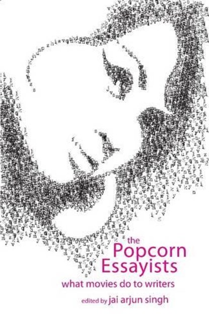 Popcorn Essayists, Jai Arjun Singh - Paperback - 9789380658353