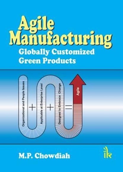 Agile Manufacturing, M. P. Chowdiah - Gebonden - 9789381141588