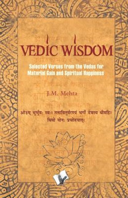 Vedic Wisdom, J. M. Mehta - Paperback - 9789381384084