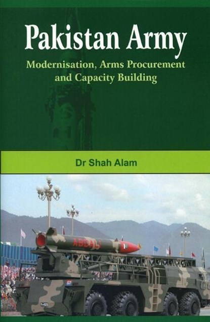 Pakistan Army, Shah Alam - Gebonden - 9789381411209